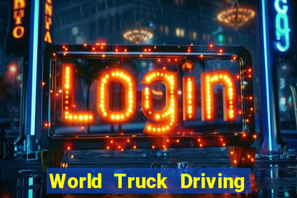 World Truck Driving Simulator Dinheiro Infinito tudo desbloqueado